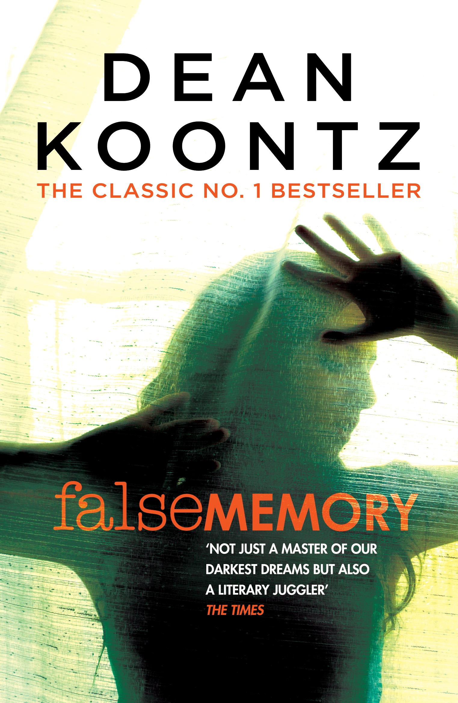 False Memory by Dean Koontz