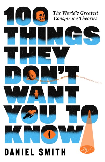 100 Things They Don’t Want You To Know