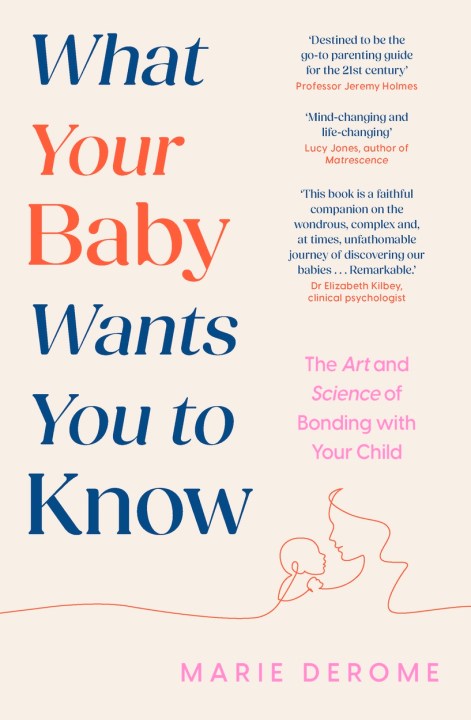 What Your Baby Wants You to Know