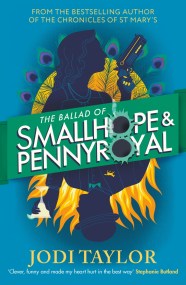 The Ballad of Smallhope and Pennyroyal