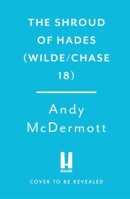 The Shroud Of Hades (Wilde/Chase 18)
