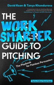 The Work Smarter Guide to Pitching