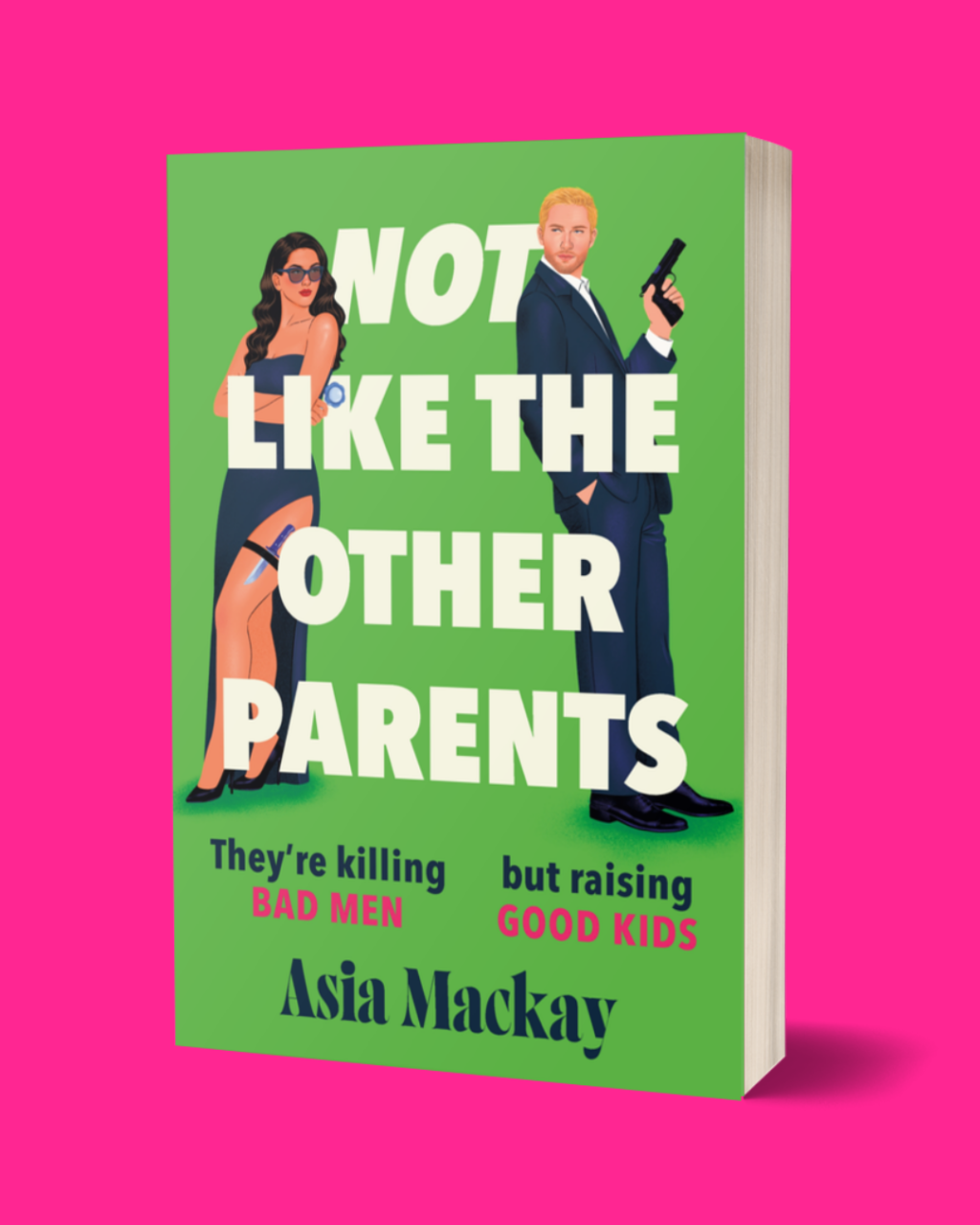 Book: Not Like the Other Parents by Asia Mackay